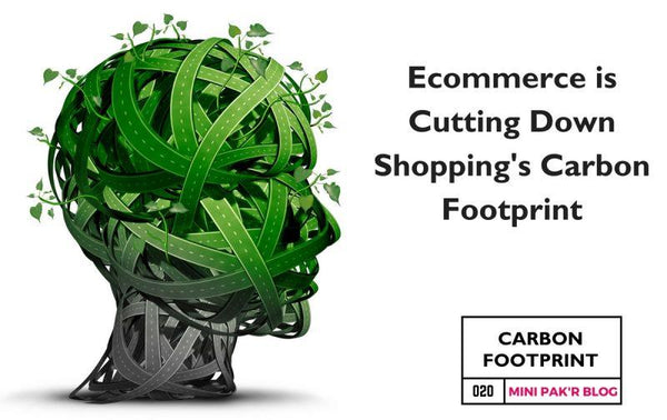 How Ecommerce is Cutting Down Shopping’s Carbon Footprint