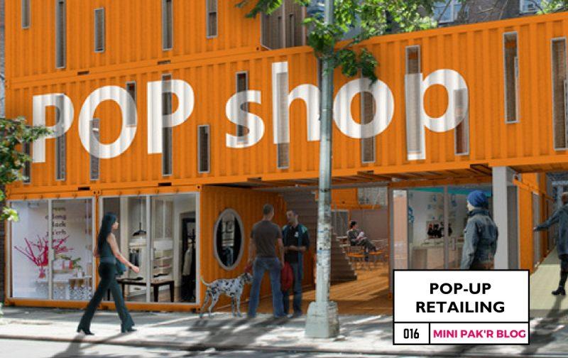 Do You Know About Pop-Up Retailing?